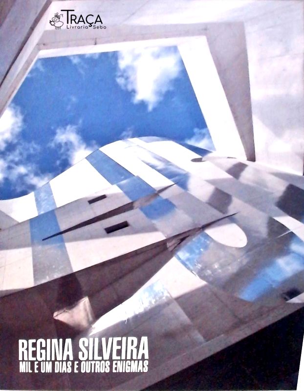 Regina Silveira - Mil e Um Dias e Outros Enigmas