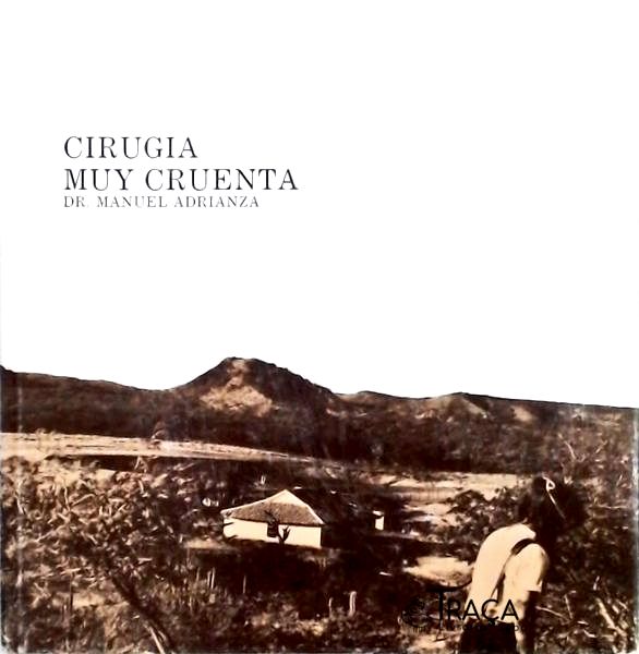 Cirurgia Muy Cruenta