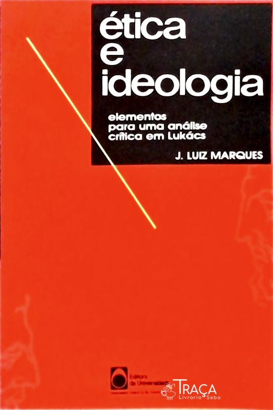 Ética E Ideologia