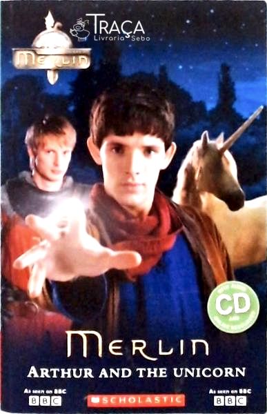 Merlin - Arthur And The Unicorn