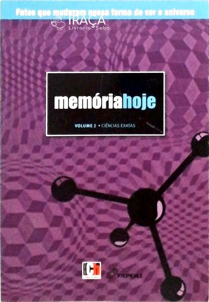 Memória Hoje - Volume 2