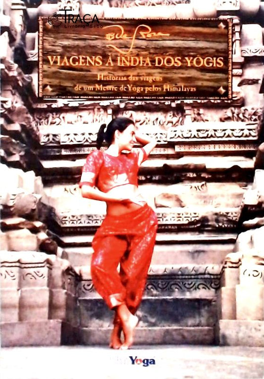 Viajens À Índia dos Yôgis