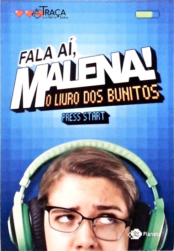 Fala Aí, Malena! o Livro dos Bunitos