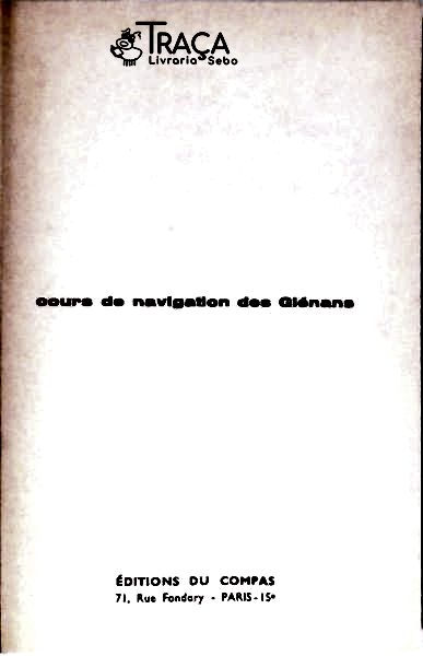 Cours de Navigation Des Glénans - 2 Volumes