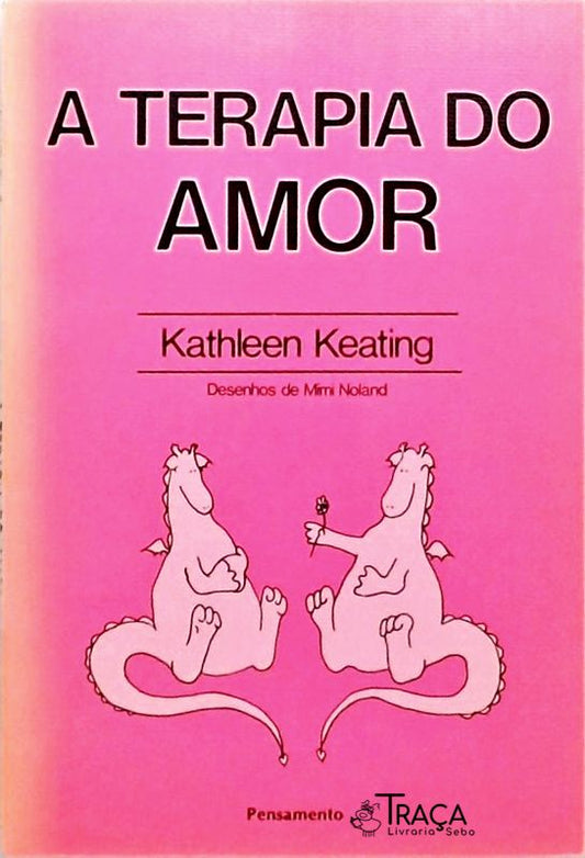 A Terapia do Amor