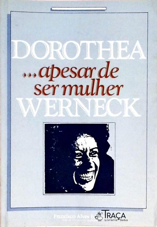 ...Apesar De Ser Mulher