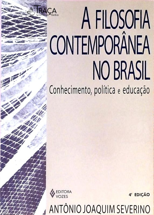 A Filosofia Contemporânea No Brasil