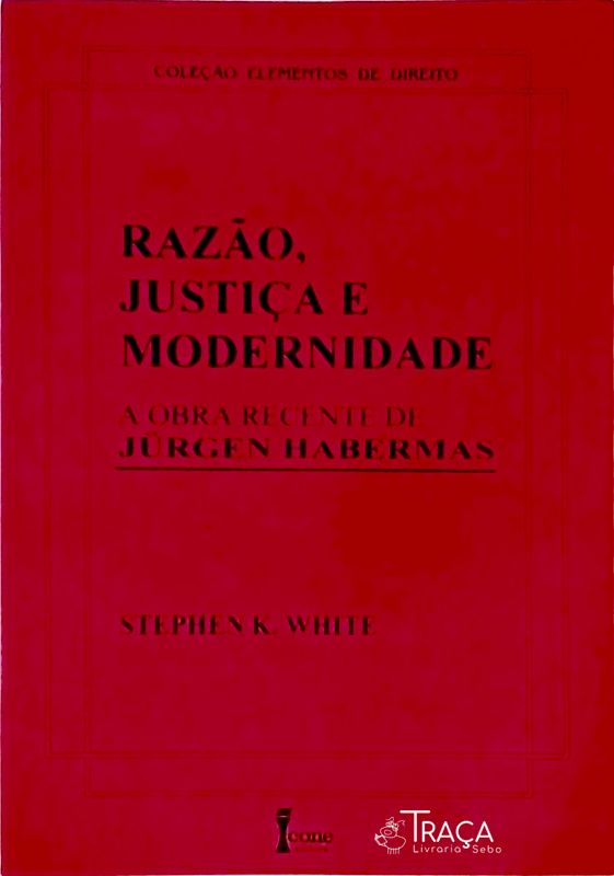 Razão, Justiça e Modernidade