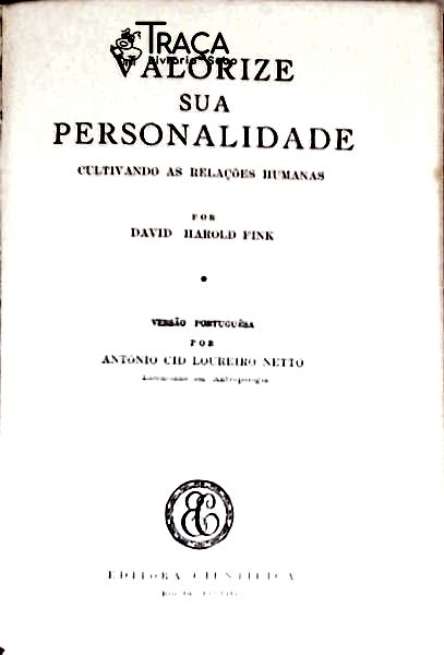 Valorize Sua Personalidade - Cultivando as Relações Humanas