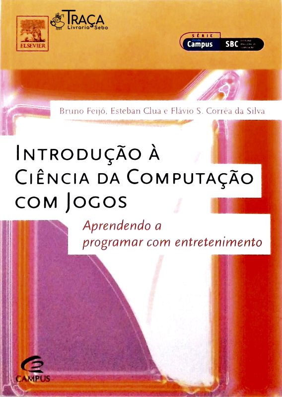Introdução À Ciência da Computação com Jogos