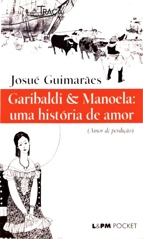 Garibaldi E Manoela - Uma História De Amor