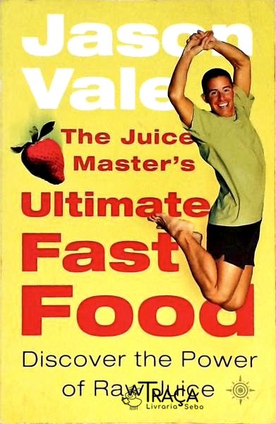 The Juice Masters - Ultimate Fast Food