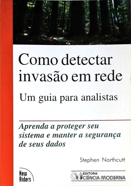 Como Detectar Invasão em Rede