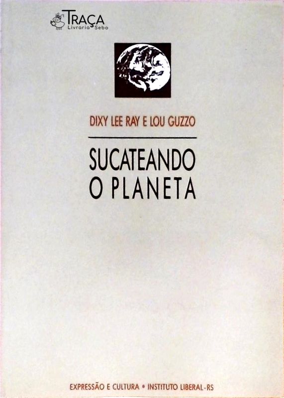 Sucateando o Planeta