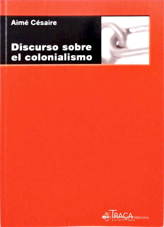 Discurso Sobre El Colonialismo