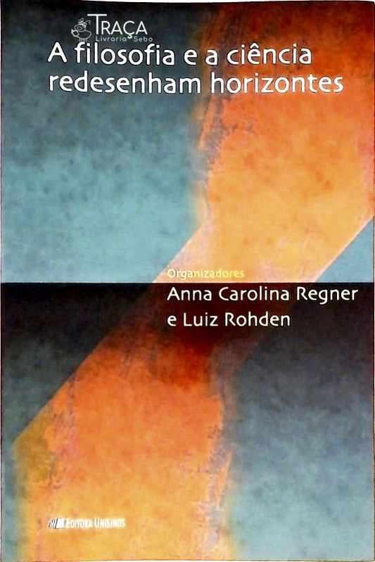 A Filosofia E A Ciência Redesenham Horizontes