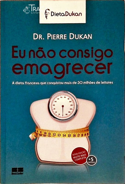 Eu Não Consigo Emagrecer