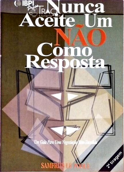 Nunca Aceite Um Não Como Resposta