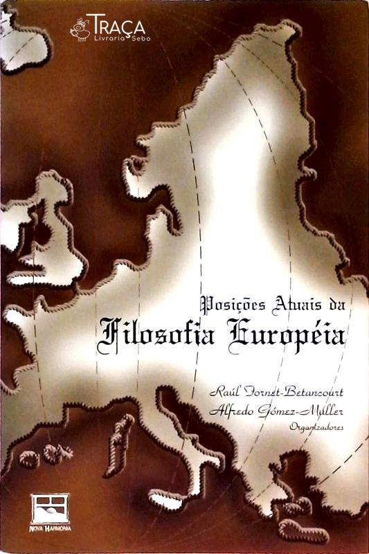 Posições Atuais da Filosofia Européia