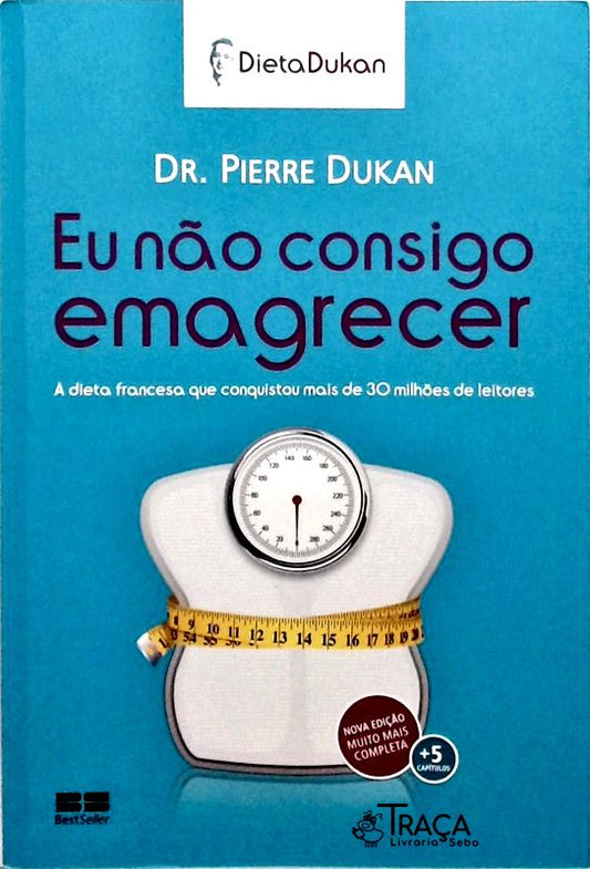 Eu Não Consigo Emagrecer