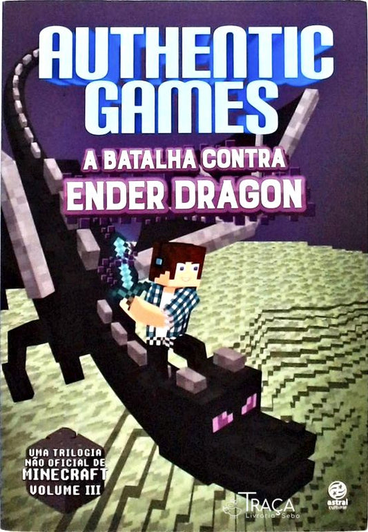 Authentic Games - a Batalha Contra Ender Dragon