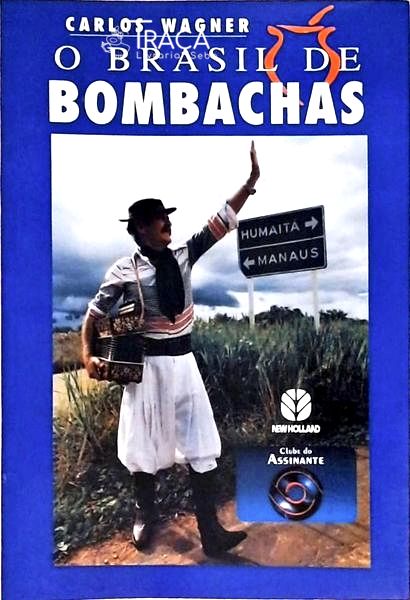 O Brasil De Bombachas
