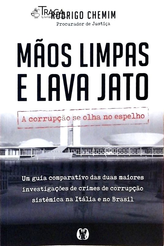 Mãos Limpas E Lava Jato