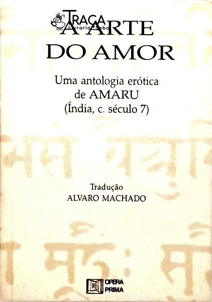 A Arte do Amor - Uma Antologia Erótica de Amaru