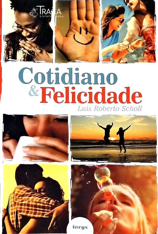 Cotidiano & Felicidade