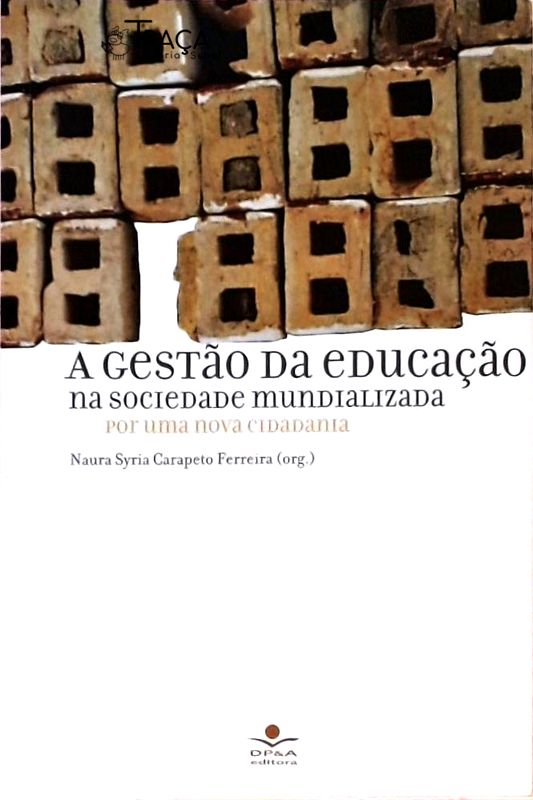 A Gestão da Educação Na Sociedade Mundializada