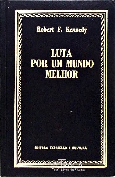 Luta Por Um Mundo Melhor