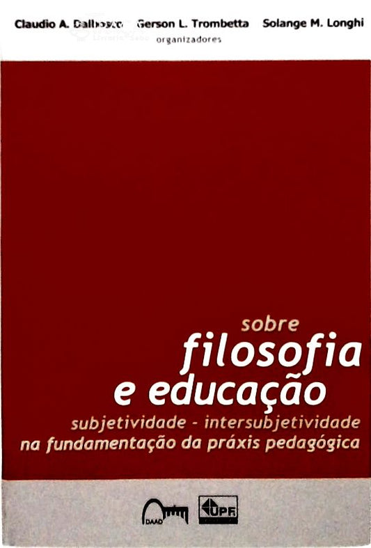 Sobre Filosofia e Educação