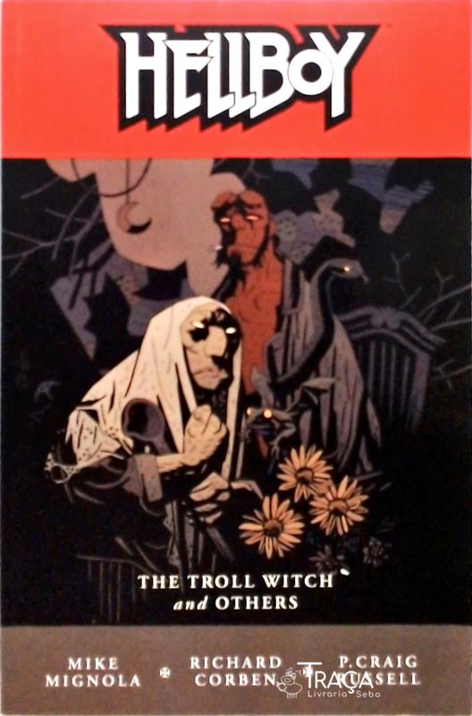 Hellboy - The Troll Witch And Others