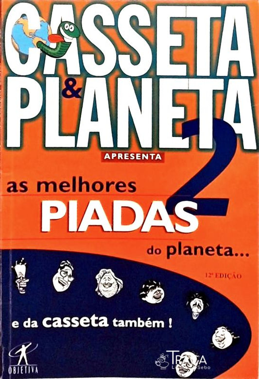 As Melhores Piadas Do Planeta... E Da Casseta Também! Vol 2