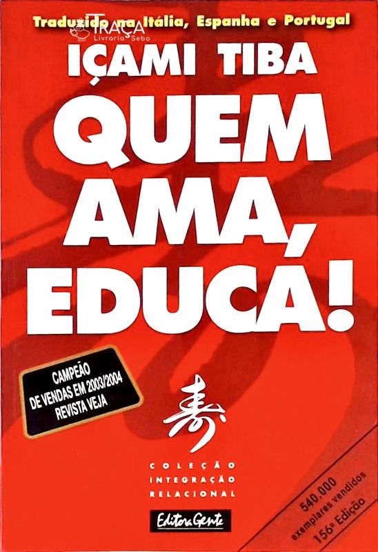 Quem Ama, Educa!