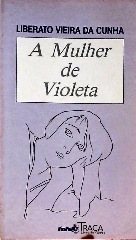 A Mulher de Violeta