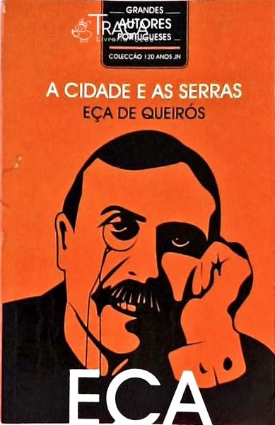 A Cidade e as Serras