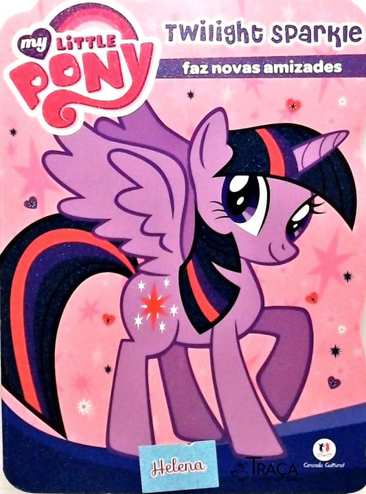 My Little Pony - Twilight Sparkle Faz Novas Amizades
