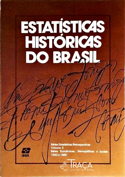 Estatísticas Históricas do Brasil