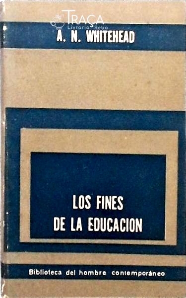 Los Fines de La Educacion