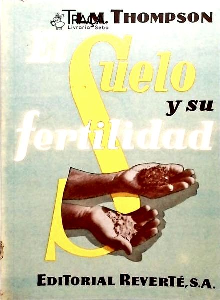 El Suelo Y Su Fertilidad