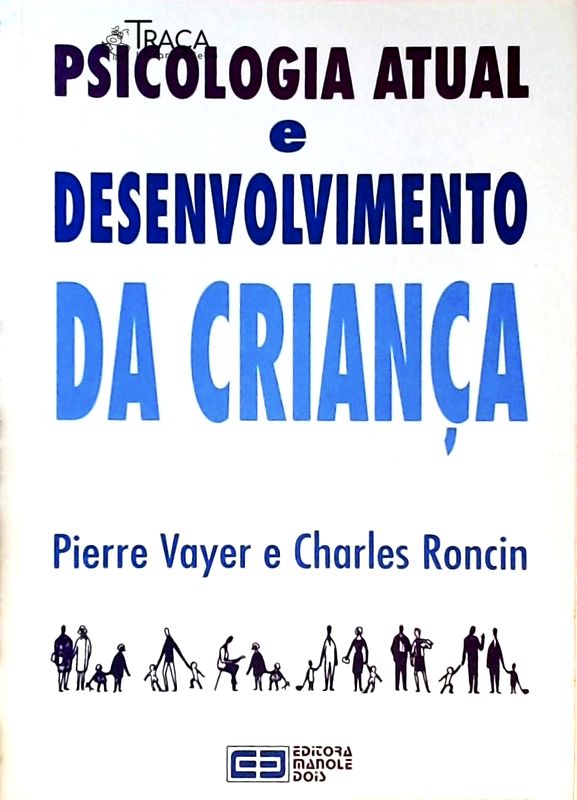 Psicologia Atual E Desenvolvimento Da Criança