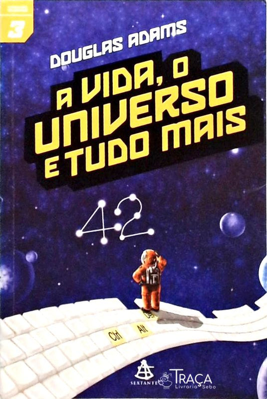 A Vida o Universo e Tudo Mais