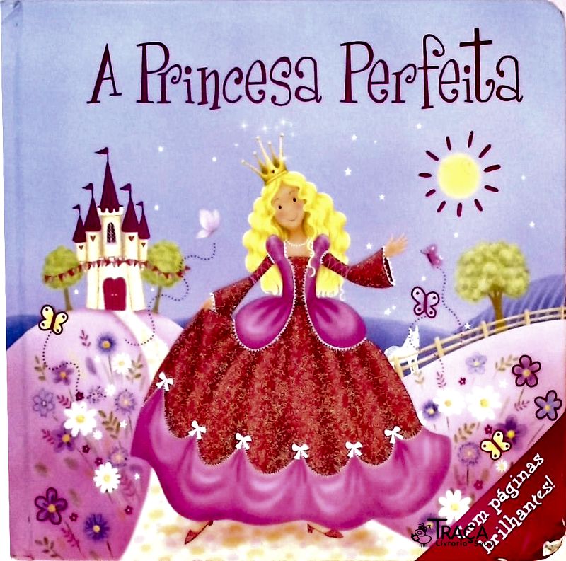 A Princesa Perfeita