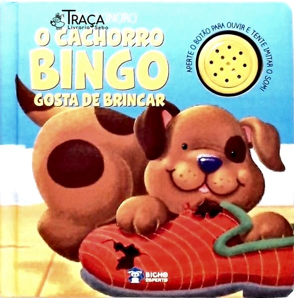 O Cachorro Bingo Gosta de Brincar