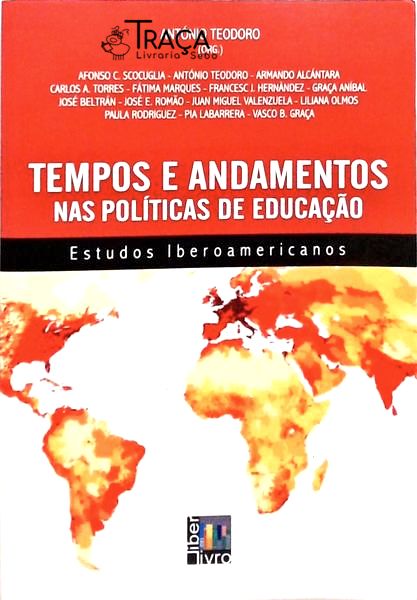 Tempos e Andamentos Nas Políticas de Educação