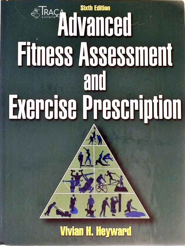 Advanced Fitness Assessment And Exercise Prescription