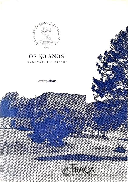 Os 50 Anos Da Nova Universidade