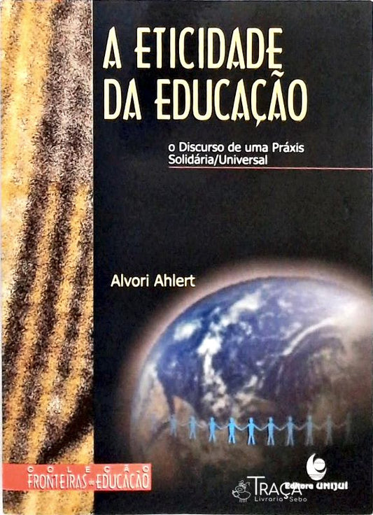 A Eticidade da Educação