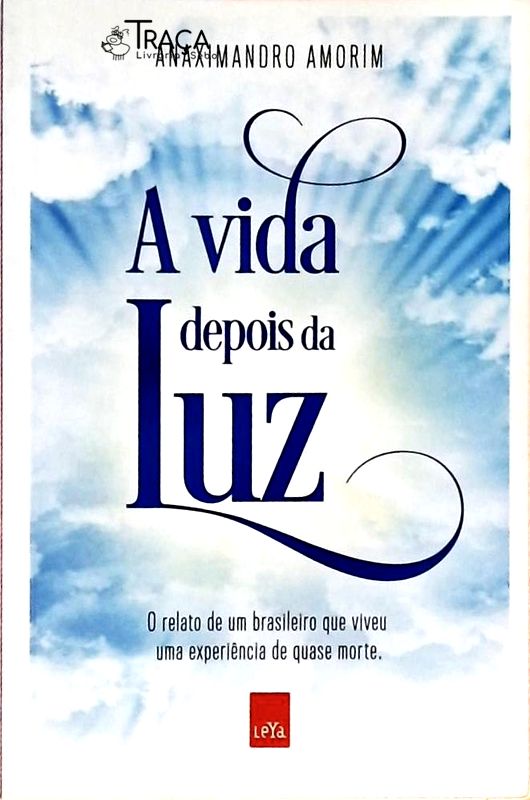 A Vida Depois da Luz